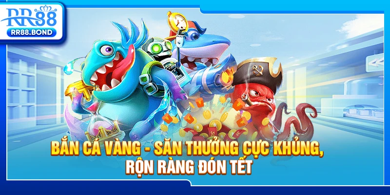 Bắn cá vàng
