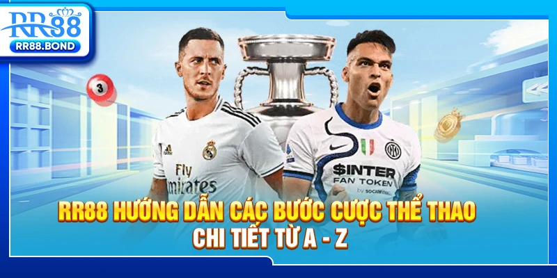 hướng dẫn các bước cược thể thao